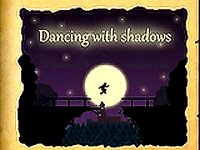 Dancing with Shadows Adventure Puzzle Game